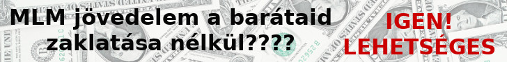 Keress pnzt hzals s ismerseid hvogatsa nlkl!